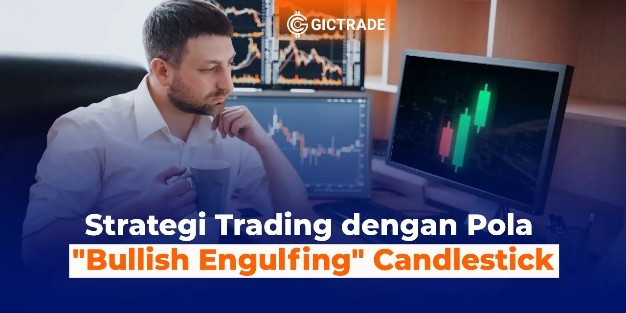 Strategi Trading dengan Pola Bullish